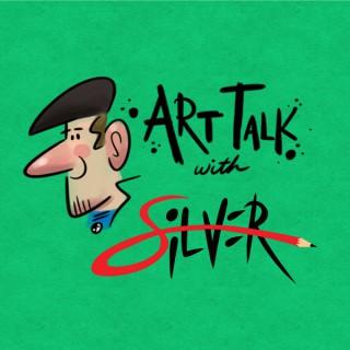 Art Talk with Silver