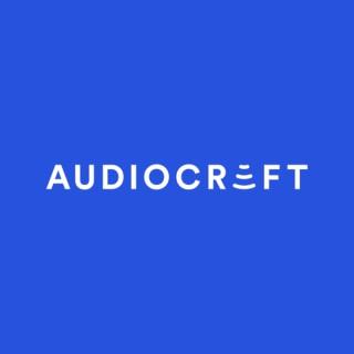 Audiocraft Podcast