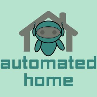 Automated Home Podcast