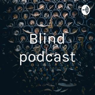 Blind podcast