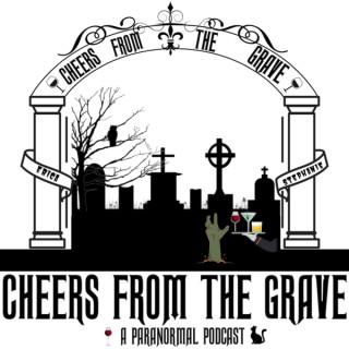 Cheers From The Grave