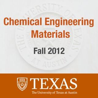 Chemical Engineering Materials ChE 350 Fall 2012