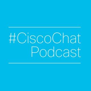 CiscoChat Podcast