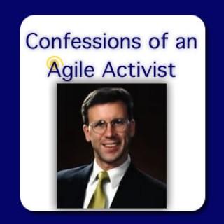 Confessions of an Agile Activist