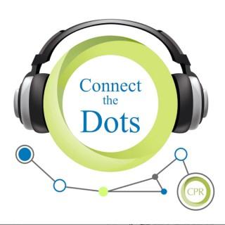 CPR’s Connect the Dots