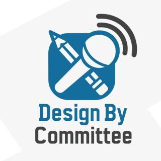 Design By Committee