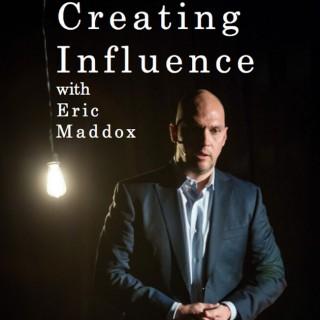 Creating Influence