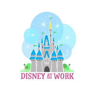 Disney at Work Podcast