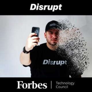 Disrupt Podcast
