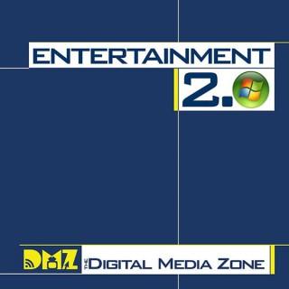 Entertainment 2.0 from The Digital Media Zone