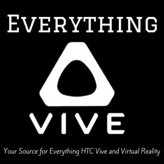 Everything Vive - Your Source for Everything HTC Vive and Virtual Reality