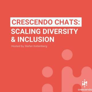 Crescendo Chats: Scaling Diversity & Inclusion