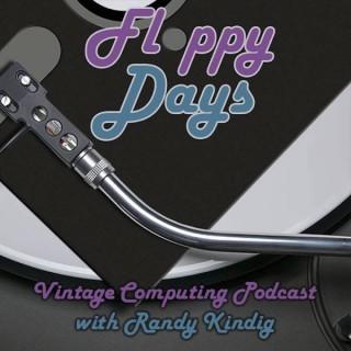FloppyDays Vintage Computing Podcast
