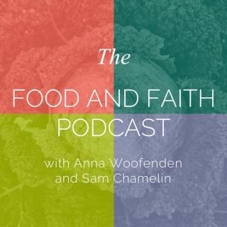 Food and Faith Podcast