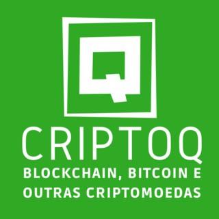 CriptoQ Podcast: Tudo sobre Blockchain, Bitcoin e outras Criptomoedas