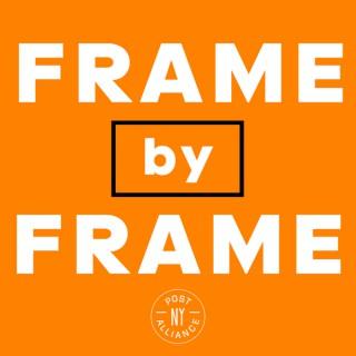 Frame By Frame