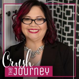 Crush The Journey Podcast