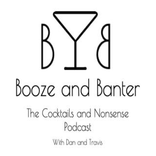 Booze and Banter