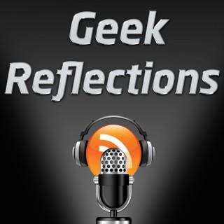 Geek Reflections