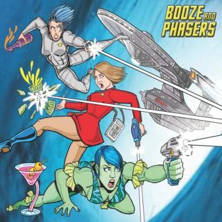 Booze and Phasers