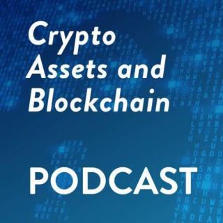 Crypto Assets and Blockchain Podcast