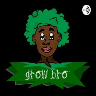 Grow Bro Podcast