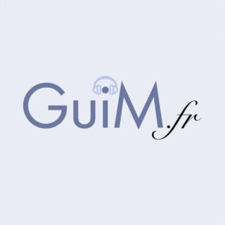 GuiM.fr : Le podcast Geek