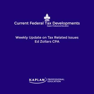 Current Federal Tax Developments