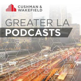 Cushman & Wakefield's Greater LA Podcast