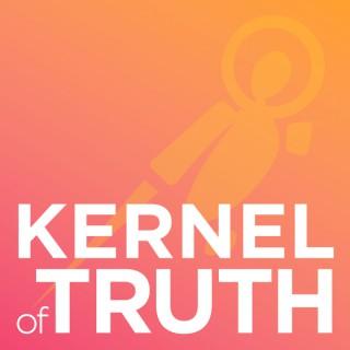 Kernel of Truth