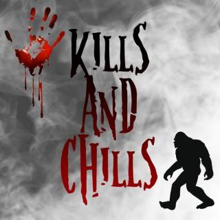 Kills and Chills Podcast