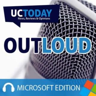 Microsoft Teams - UC Today Out Loud