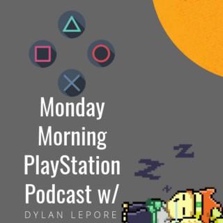 Monday Morning PlayStation Podcast