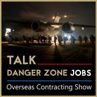 Danger Zone Jobs