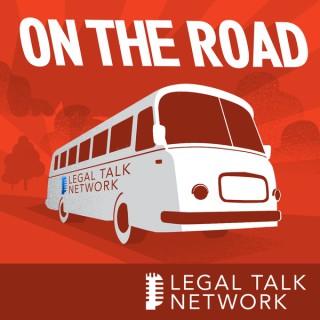 On the Road with Legal Talk Network