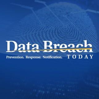 Data Breach Today Podcast
