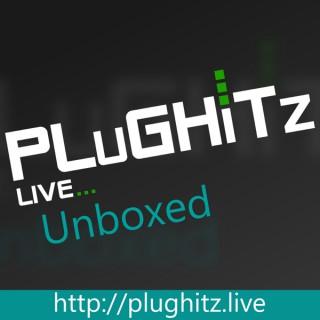 PLuGHiTz Live Unboxed (Video)