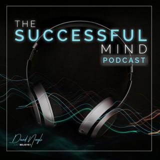 David Neagle | The Successful Mind Podcast
