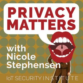 Privacy Matters with Nicole Stephensen