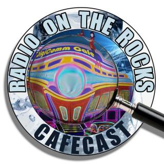 Radio on the Rocks Cafecast
