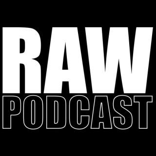 Raw Podcast With Dave and Paul
