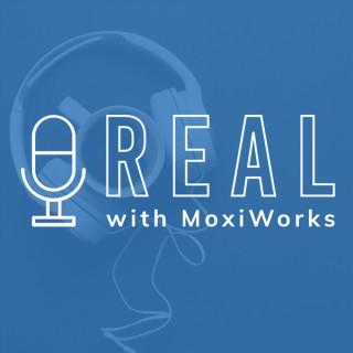REAL with MoxiWorks Podcast