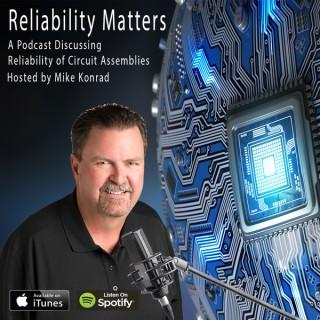 Reliability Matters