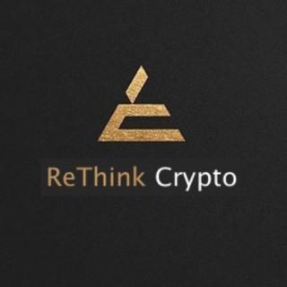 ReThink Crypto