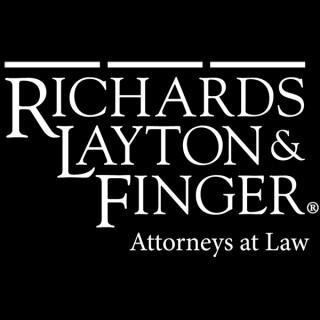 Delaware Corporate Law Podcast - Richards, Layton & Finger