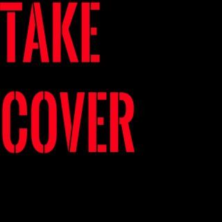 Take Cover Podcast