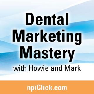 Dental Marketing Mastery