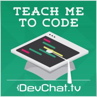 Teach Me To Code » Screencasts