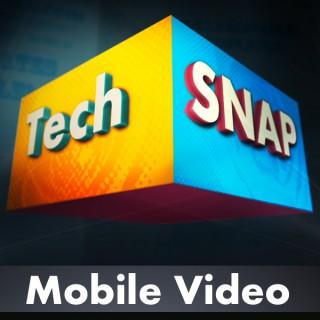 TechSNAP Mobile Video