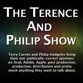 The Terence and Philip Show